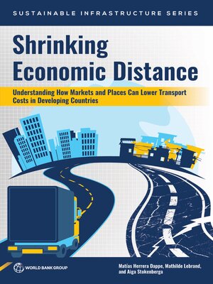 cover image of Shrinking Economic Distance